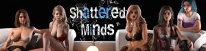 [欧美SLG/动态/新作/PC] 破碎的心灵 Shattered Minds v0.18 PC+安卓汉化版5.5G游戏中文版下载|无需安装解压即玩-绿色游戏网