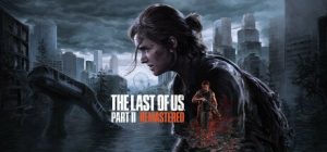 最后的生还者2：重制版/美国末日2/The Last of Us Part II Remastered游戏中文版下载|无需安装解压即玩-绿色游戏网