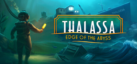 塔拉萨号：深渊边缘/Thalassa: Edge of the Abyss游戏中文版下载|无需安装解压即玩-绿色游戏网